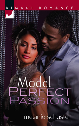 Title details for Model Perfect Passion by Melanie Schuster - Wait list